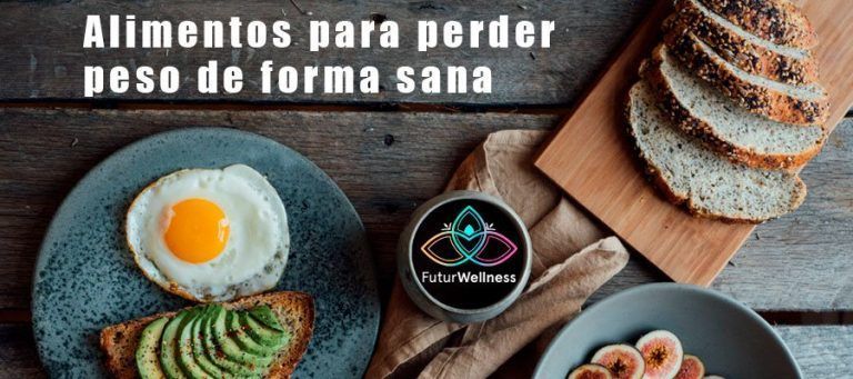 Alimentos para perder peso de forma sana | FuturWellness